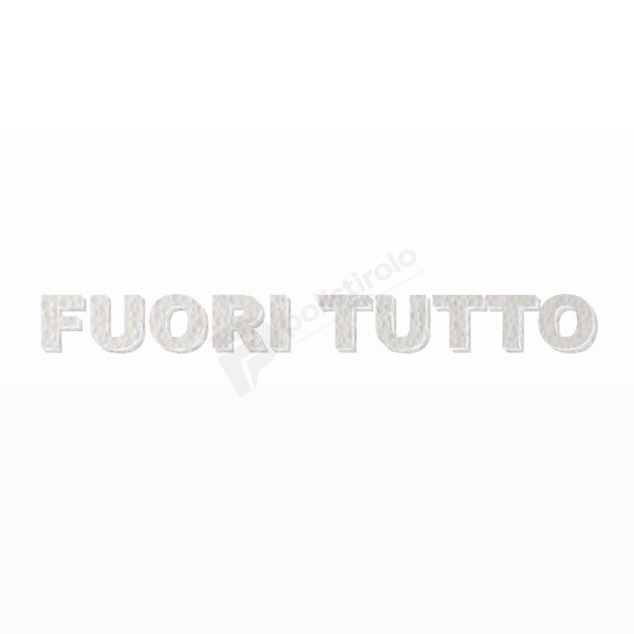 FUORI TUTTO scritta in polistirolo - Arial - Bianco - Senza base