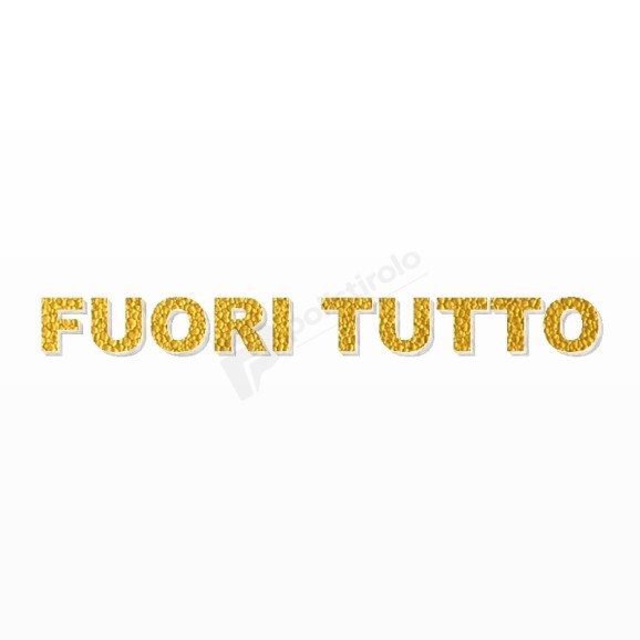 FUORI TUTTO scritta in polistirolo - Arial - Oro - Senza base