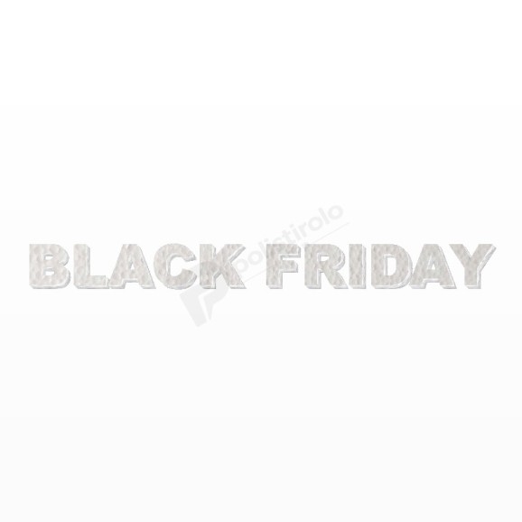 BLACK FRIDAY scritta in polistirolo - Arial - Bianco - Senza base