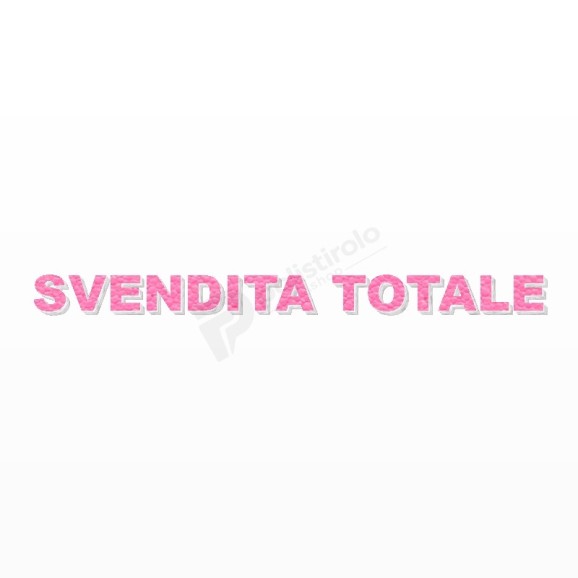 SVENDITA TOTALE scritta in polistirolo - Arial - Rosa - Senza base